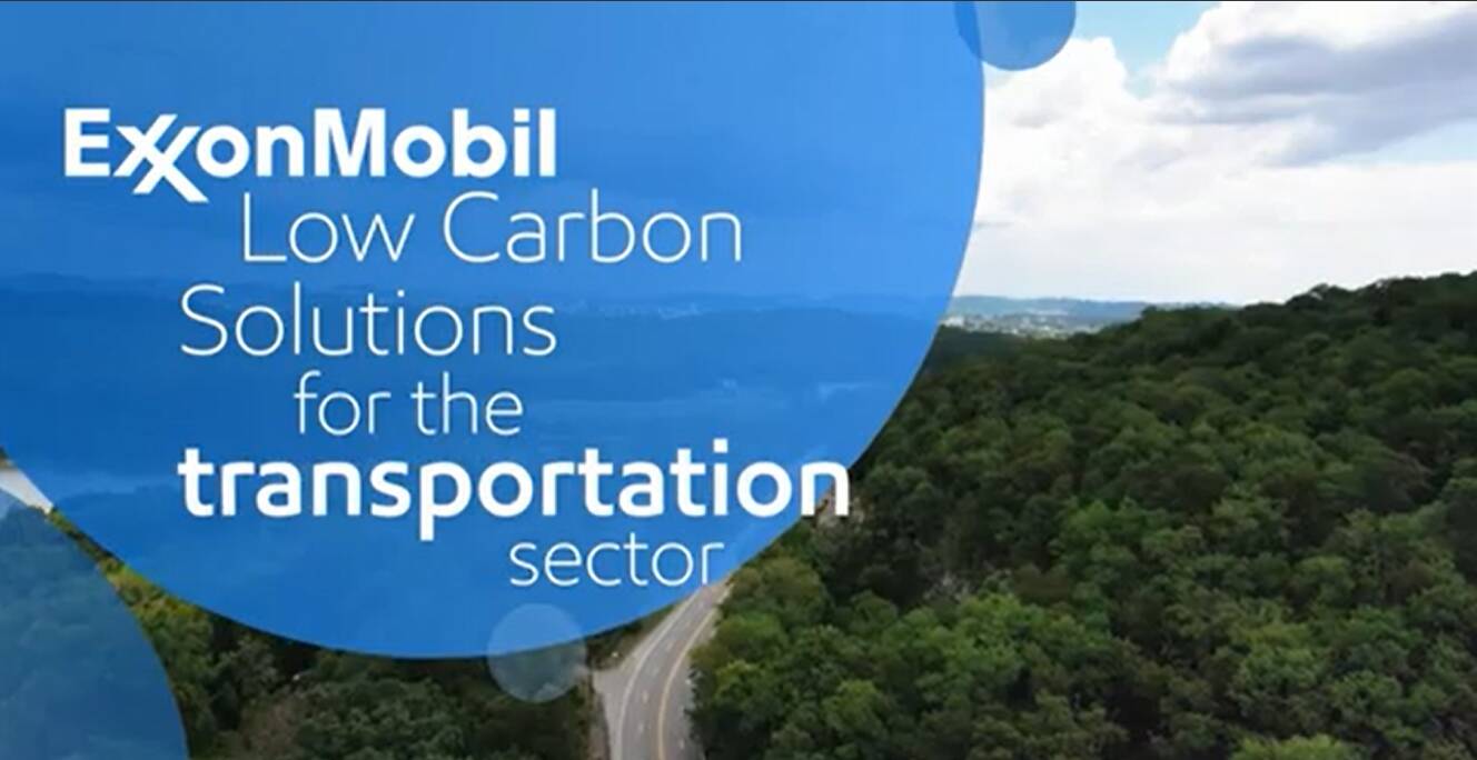 ExxonMobil Low Carbon Solutions for the transportation sector